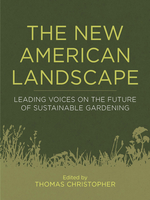 Title details for The New American Landscape by Thomas Christopher - Available